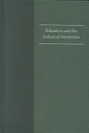 Vzdelávanie a priemyselná revolúcia - Education & the Industrial Revolution