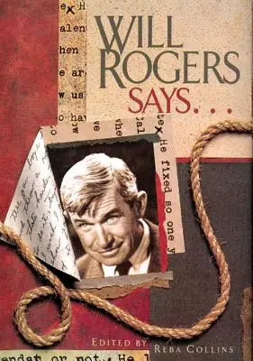 Will Rogers hovorí ... - Will Rogers Says . . .