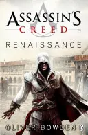 Renesancia - Assassin's Creed Book 1 - Renaissance - Assassin's Creed Book 1
