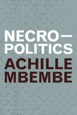 Nekropolitika - Necropolitics