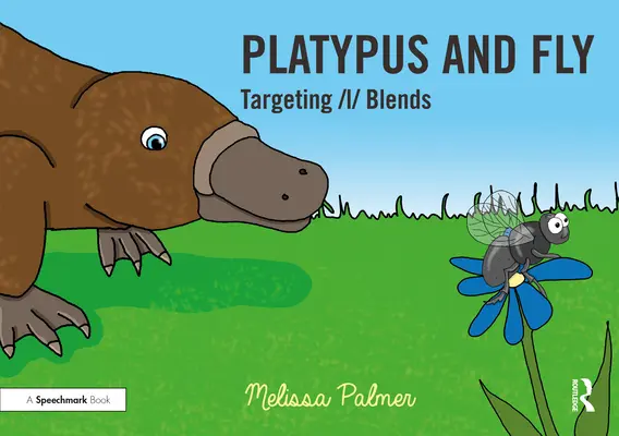 Platypus a mucha: zameranie sa na hlásku L - Platypus and Fly: Targeting L Blends