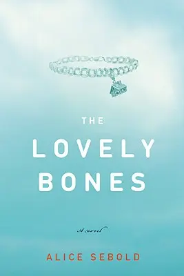 Krásne kosti - The Lovely Bones