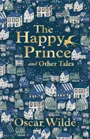Šťastný princ a iné rozprávky - The Happy Prince and Other Tales