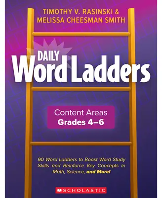 Denné slovné rebríčky Obsahové oblasti, 4. - 6. ročník - Daily Word Ladders Content Areas, Grades 4-6