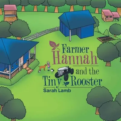 Farmárka Hannah a malý kohút - Farmer Hannah and the Tiny Rooster