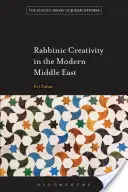 Rabínska tvorba na modernom Blízkom východe - Rabbinic Creativity in the Modern Middle East