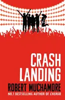 Rock War: Crash Landing - kniha 4 - Rock War: Crash Landing - Book 4