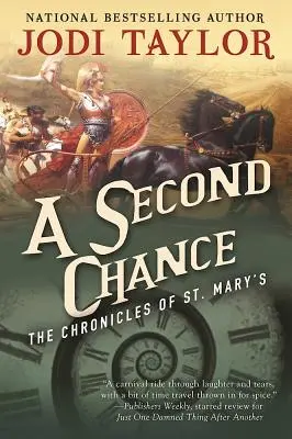 Druhá šanca: Máriine kroniky Kniha tretia - A Second Chance: The Chronicles of St. Mary's Book Three