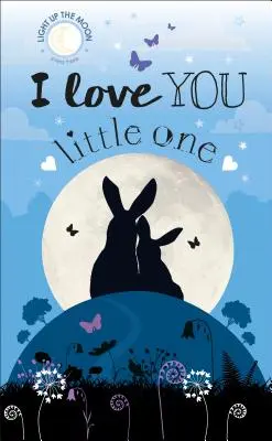 Milujem ťa, maličká - I Love You Little One