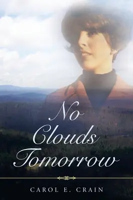 Zajtra nebudú žiadne mraky - No Clouds Tomorrow