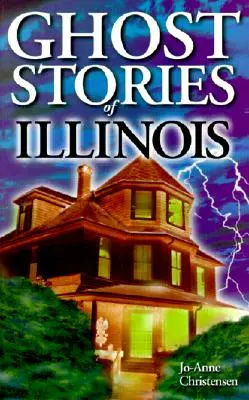 Príbehy duchov štátu Illinois - Ghost Stories of Illinois