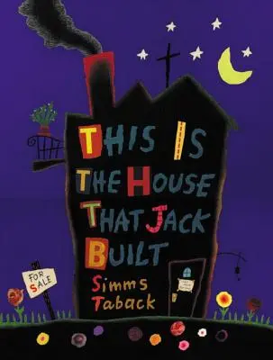 Toto je dom, ktorý postavil Jack - This Is the House That Jack Built