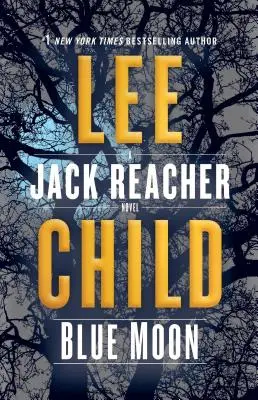 Modrý mesiac: Jack Reacher: A Jack Reacher Novel - Blue Moon: A Jack Reacher Novel