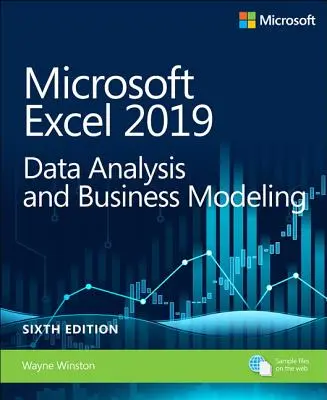Microsoft Excel 2019 Analýza údajov a obchodné modelovanie - Microsoft Excel 2019 Data Analysis and Business Modeling