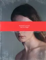 Richard Learoyd: Deň za noc - Richard Learoyd: Day for Night