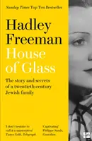 Dom zo skla - Príbeh a tajomstvá židovskej rodiny z dvadsiateho storočia - House of Glass - The Story and Secrets of a Twentieth-Century Jewish Family