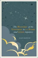 História vesmíru v 21 hviezdach: (A 3 podvodníci) - A History of the Universe in 21 Stars: (And 3 Imposters)