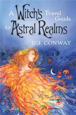 Sprievodca čarodejnice po astrálnych sférach - A Witch's Travel Guide to Astral Realms