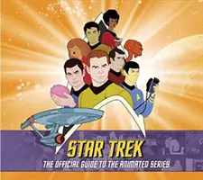 Star Trek: Oficiálny sprievodca animovaným seriálom - Star Trek: The Official Guide to the Animated Series