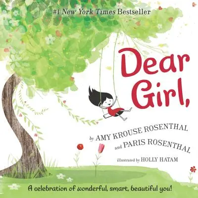 Milé dievča,: A Celebration of Wonderful, Smart, Beautiful You! - Dear Girl,: A Celebration of Wonderful, Smart, Beautiful You!