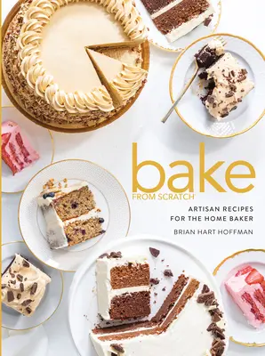 Pečieme od nuly (5. diel): Recepty pre domácich pekárov (5) - Bake from Scratch (Vol 5): Artisan Recipes for the Home Baker