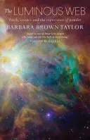 Svetelná sieť - Viera, veda a skúsenosť zázraku - Luminous Web - Faith, science and the experience of wonder