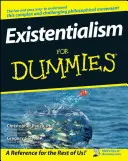 Existencializmus pre hlupákov - Existentialism for Dummies