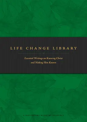 Knižnica životných zmien: Základné spisy o poznávaní Krista a o tom, ako ho spoznávať - Life Change Library: Essential Writings on Knowing Christ and Making Him Known
