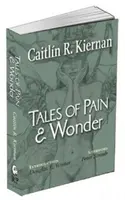 Príbehy o bolesti a zázraku - Tales of Pain and Wonder