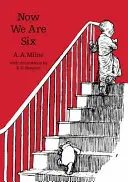Teraz je nám šesť - Now We Are Six