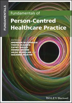 Základy zdravotnej starostlivosti zameranej na človeka - Fundamentals of Person-Centred Healthcare Practice