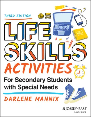Aktivity zamerané na životné zručnosti pre študentov stredných škôl so špeciálnymi potrebami - Life Skills Activities for Secondary Students with Special Needs