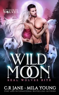 Divoký mesiac: Paranormálna romanca - Wild Moon: Paranormal Romance