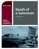 Oxford Literature Companions: Smrť obchodného cestujúceho - Oxford Literature Companions: Death of a Salesman