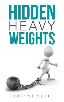Skryté ťažké bremená - Hidden Heavy Weights