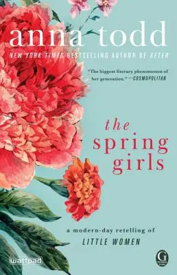Jarné dievčatá: Moderné prerozprávanie Malých žien - The Spring Girls: A Modern-Day Retelling of Little Women