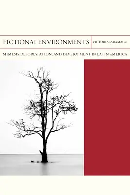 Fiktívne prostredia, 37: Mimesis, odlesňovanie a rozvoj v Latinskej Amerike - Fictional Environments, 37: Mimesis, Deforestation, and Development in Latin America