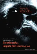 Echokardiografia pri vrodených srdcových chybách zjednodušene - Echocardiography in Congenital Heart Disease Made Simple