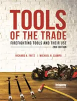 Nástroje obchodu: Hasičské nástroje a ich použitie - Tools of the Trade: Firefighting Tools and Their Use