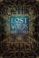 Krátke príbehy zo stratených svetov - Lost Worlds Short Stories