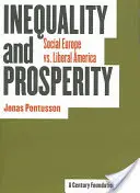 Nerovnosť a prosperita: Sociálna Európa verzus liberálna Amerika - Inequality and Prosperity: Social Europe vs. Liberal America