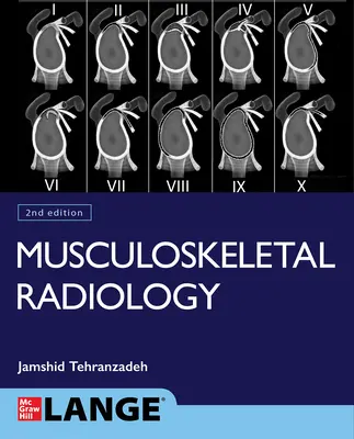 Základy zobrazovania pohybového aparátu, druhé vydanie - Basic Musculoskeletal Imaging, Second Edition