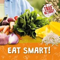 Jedzte inteligentne! - Eat Smart!