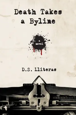 Smrť si berie na paškál - Death Takes a Byline