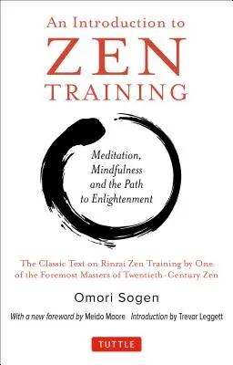 Úvod do zenového tréningu: Fyzický prístup k meditácii a tréningu mysle a tela (klasická príručka Rinzai Zen) - Introduction to Zen Training: A Physical Approach to Meditation and Mind-Body Training (the Classic Rinzai Zen Manual)