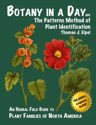 Botanika za jeden deň: Metóda určovania rastlín podľa vzorov - Botany in a Day: The Patterns Method of Plant Identification