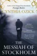 Mesiáš zo Štokholmu (Ozick Cynthia (Autor)) - Messiah of Stockholm (Ozick Cynthia (Author))