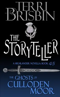 Rozprávač príbehov: Rozprávač: novela o horalovi - The Storyteller: A Highlander Novella