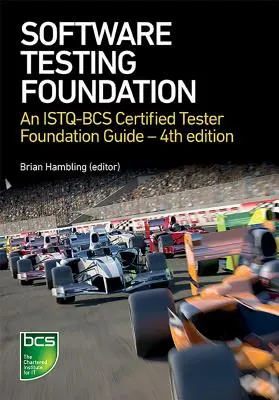 Testovanie softvéru: Sprievodca certifikovaným testerom Istqb-BCS Foundation - 4. vydanie - Software Testing: An Istqb-BCS Certified Tester Foundation Guide - 4th Edition