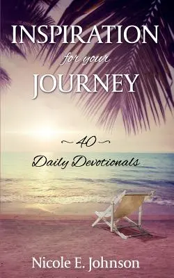 Inšpirácia pre vašu cestu: 40 denných pobožností - Inspiration for your Journey: 40 Daily Devotionals